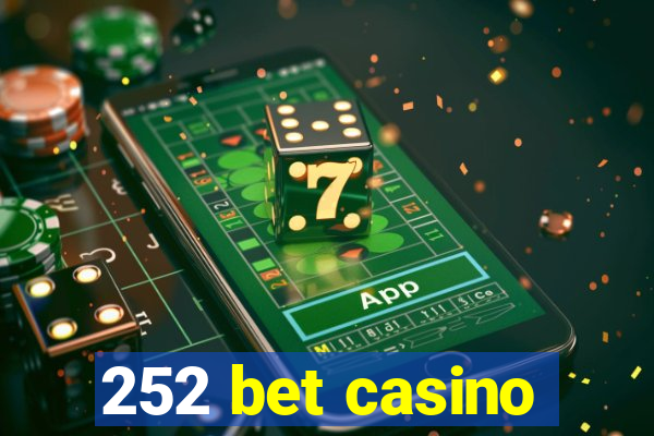 252 bet casino